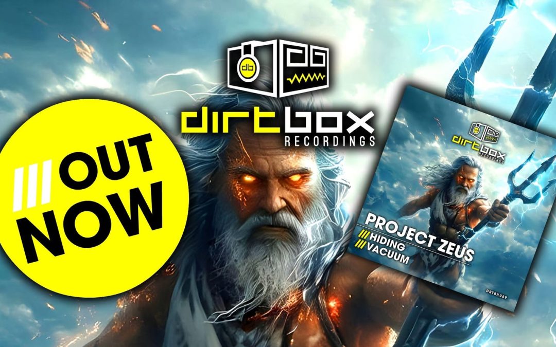 Project Zeus – Hiding/Vacuum – Dirtbox Recordings