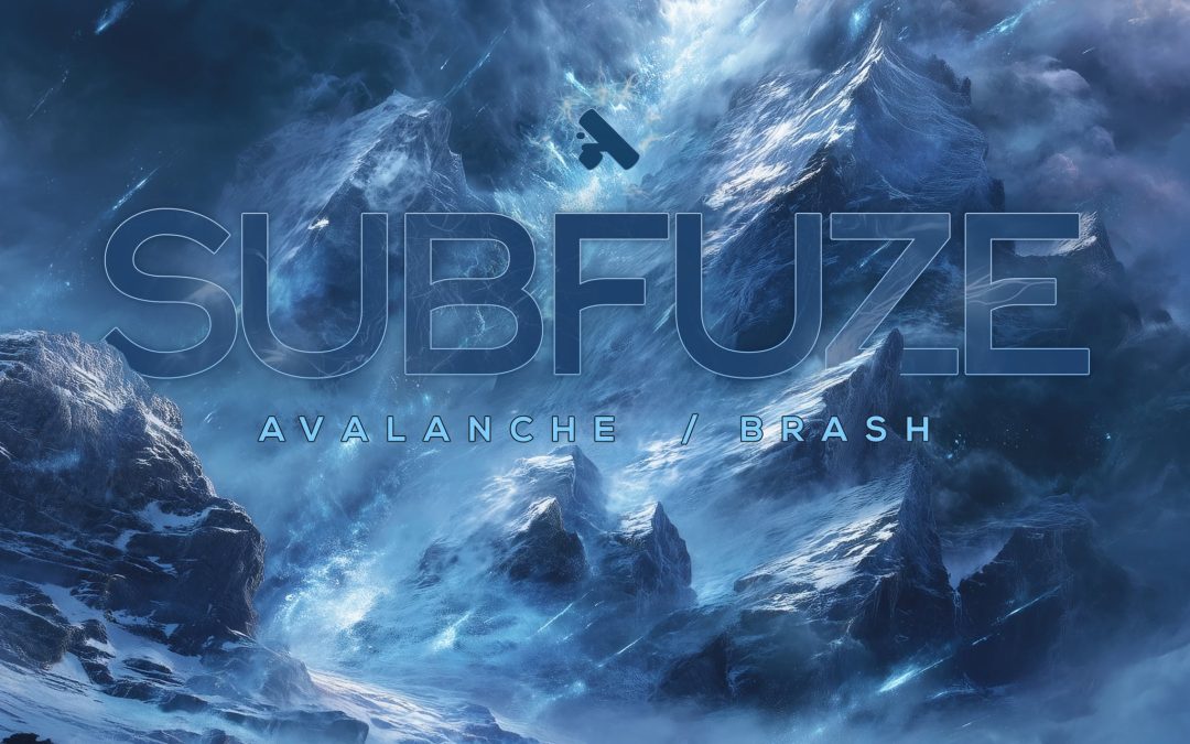 SUBFUZE ‘AVALANCHE/BRASH’ [ABDUCTED LTD]